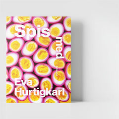 ’Spis med’ kogebog af Eva Hurt & 8 nr. af ALT for damerne